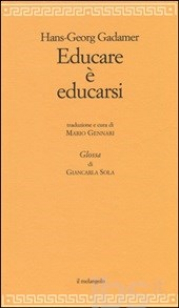 Hans Georg Gadamer: Educare è educarsi