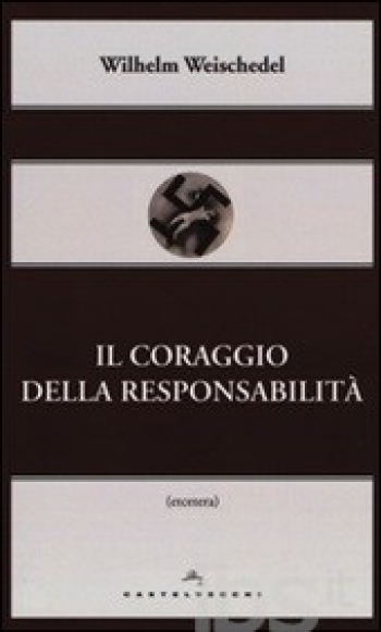 Il coraggio della responsabilità